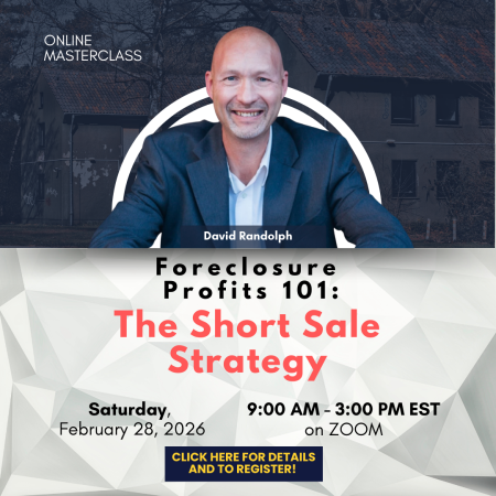 Hands-on Workshop: Foreclosure Profits 101: The Short Sale Strategy