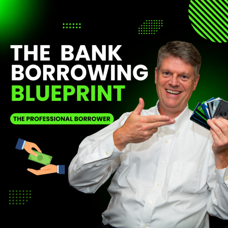 Mastering Bank Borrowing- How to Get the Best Loans, Rates, and Terms